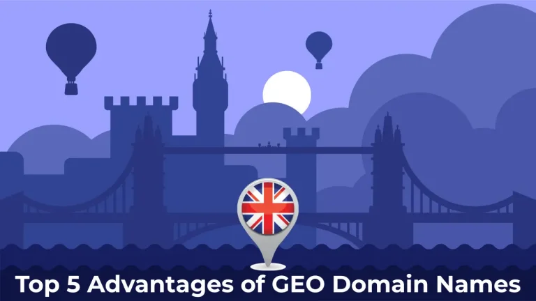 Top 5 Advantages of GEO Domain Names